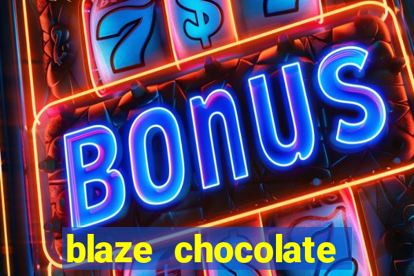 blaze chocolate models xvideos